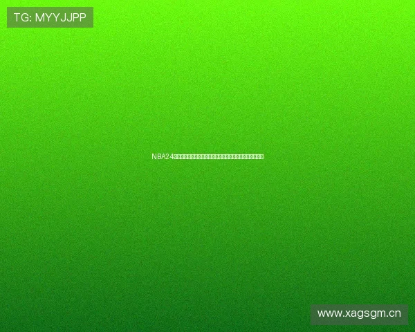 NBA24直播在线观看高清免费视频实时赛事精彩回放尽在这里平台